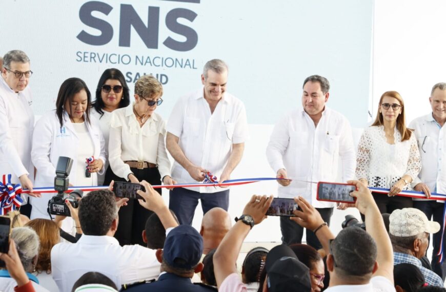 Presidente Abinader inaugura Emergencia y diversas áreas Hospital Municipal de Imbert