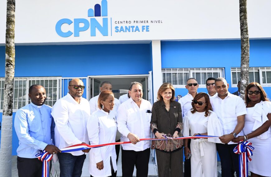 Vicepresidenta deja en funcionamiento dos Centro de Primer Nivel en San Pedro de Macorís